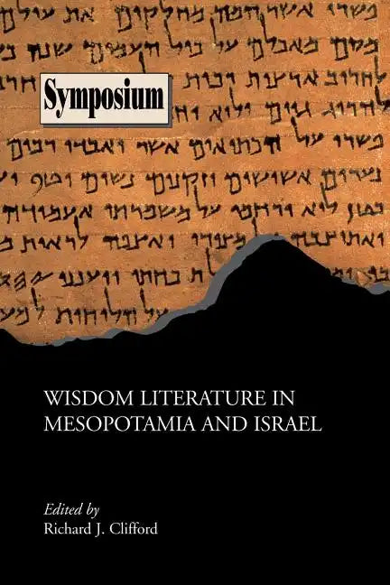 Wisdom Literature in Mesopotamia and Israel - Paperback