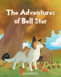 The Adventures of Bell Star - Paperback