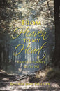From Heaven to My Heart: God's Journey with Me - Paperback