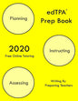 edTPA Prep Book: New 2020 Edition - The most comprehensive guide to completing edTPA . - Paperback