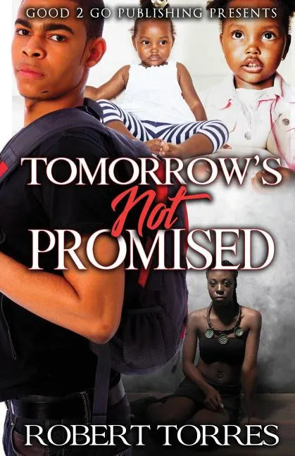 Tomorrow's Not Promised - Paperback