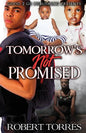 Tomorrow's Not Promised - Paperback
