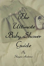 The Ultimate Baby Shower Guide - Paperback