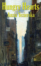 Hungry Hearts - Hardcover