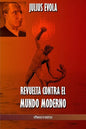 Revuelta contra el Mundo Moderno - Paperback