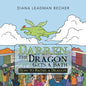 Darren the Dragon Gets a Bath: How to Bathe a Dragon - Paperback