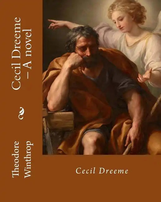 Cecil Dreeme, By: Theodore Winthrop: Novel (World's classic's) - Paperback
