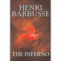 The Inferno by Henri Barbusse, Fiction, Literary - Paperback