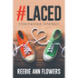 #Laced: Intertwined Intellect - Paperback