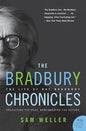 The Bradbury Chronicles: The Life of Ray Bradbury - Paperback