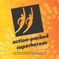 action-packed superheroes: your guide to revealing and utilizing your superpowers - Paperback