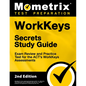 Workkeys Secrets Study Guide - Exam Review and Practice Test for the Act's Workkeys Assessments: [2nd Edition] - Paperback