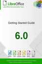 Getting Started with LibreOffice 6.0 - Paperback