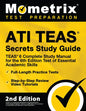 Ati Teas Secrets Study Guide - Teas 6 Complete Study Manual, Full-Length Practice Tests, Review Video Tutorials for the 6th Edition Test of Essential - Paperback