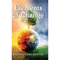 Elements of Change - Hardcover