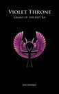 Violet Throne - Legacy of the Aset Ka - Hardcover
