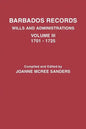 Barbados Records. Wills and Administrations: Volume III, 1701-1725 - Paperback