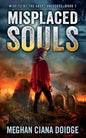 Misplaced Souls - Paperback