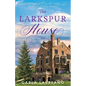 The Larkspur House - Paperback