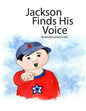 Jackson Finds His Voice - Paperback