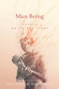 Man Being Volume 2: Go to the Light - Paperback