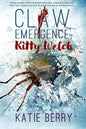 CLAW Emergence - Kitty Welch: Tales from Lawless - A Western Horror Thriller Novelette - Paperback