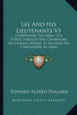 Lee And His Lieutenants V1: Comprising The Early Life, Public Services And Campaigns Of General Robert El Lee And His Companions In Arms - Paperback