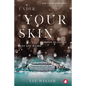 Under Your Skin - Paperback
