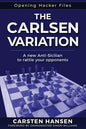 The Carlsen Variation - A New Anti-Sicilian: Rattle your opponents from the get-go! - Paperback