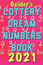 2021 Lottery Numbers Dream Book: Code Your Dreams Into Lotto Numbers You Can Use (USA, UK, EUROPE) - Paperback
