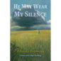 He May Wear My Silence - Paperback