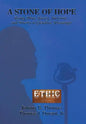 A Stone of Hope: Rising Above Slavery, Jim Crow, and Poverty in Glendora, Mississippi - Hardcover