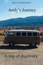 Andy's Journey: A trip of discovery - Paperback