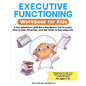 Executive Functioning Workbook for Kids: A Fun Adventure with Bora the Space Cat to Learn How to Plan, Prioritize, and Set Goals in Everyday Life - Paperback