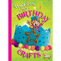 Make Your Own Birthday Crafts - Hardcover