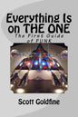 Everything Is on the One: The First Guide of Funk - Paperback
