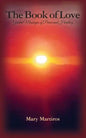 The Book of Love: Guided Messages of Peace and Healing - Paperback