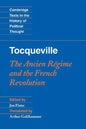 Tocqueville: The Ancien Régime and the French Revolution - Hardcover