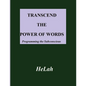 Transcend The Power of Words: Programming the Subconscious Mind - Paperback