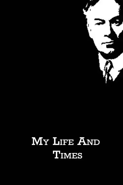 My Life And Times - Paperback