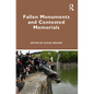 Fallen Monuments and Contested Memorials - Paperback