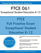 FTCE 061 Exceptional Student Education K-12: FTCE ESE Exceptional Student Education - Paperback