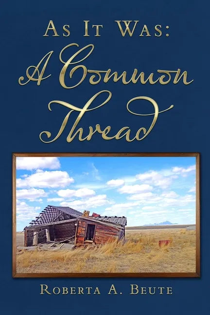 As It Was: A Common Thread - Paperback