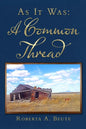 As It Was: A Common Thread - Paperback