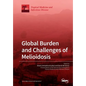 Global Burden and Challenges of Melioidosis - Paperback