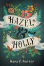 Hazel and Holly - Paperback