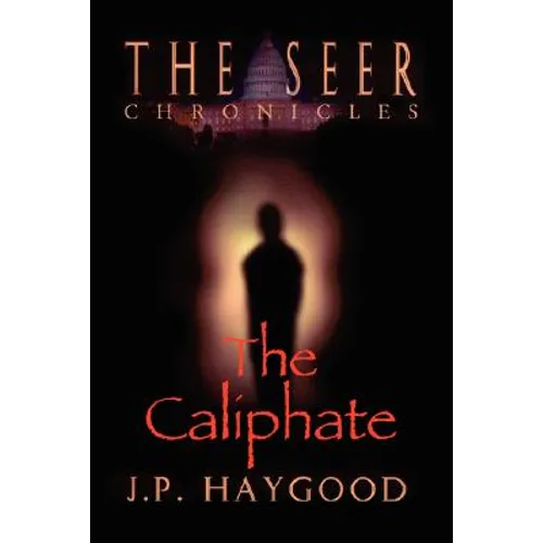 The Seer Chronicles: The Caliphate - Paperback