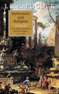 Barbarism and Religion: Volume 1, the Enlightenments of Edward Gibbon, 1737-1764 - Hardcover