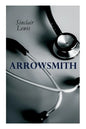 THE Arrowsmith: Pulitzer Prize Novel - Paperback