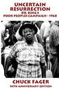 Uncertain Resurrection: Dr. King's Poor Peoples' Campaign, Washington 1968 - Paperback